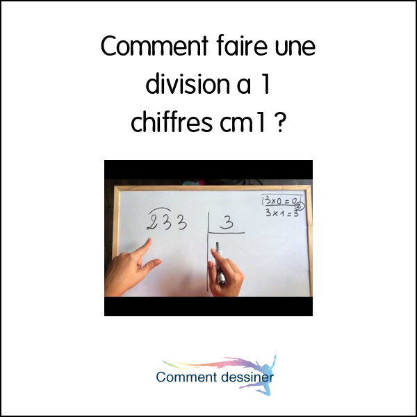 Comment faire une division à 1 chiffres cm1